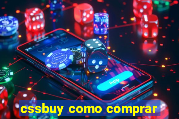 cssbuy como comprar